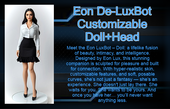 EON LUX : De-Luxbot Doll Customizable Body+Head
